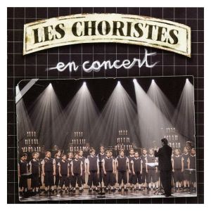 Les Choristes - En Concert [ CD ]