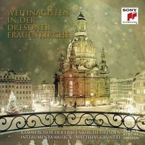 Kammerchor der Frauenkirche - Weihnachten in der Dresdner Frauenkirche [ CD ]