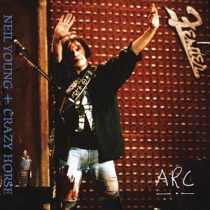 Neil Young & Crazy Horse - Arc (Live) (Vinyl)