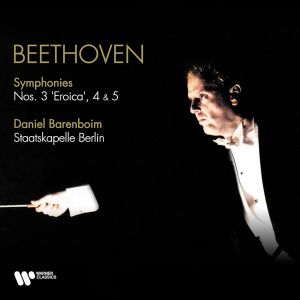 Daniel Barenboim, Staatskapelle Berlin - Beethoven: Symphonies No. 3 'Eroica', 4 & 5 (3 x Vinyl)