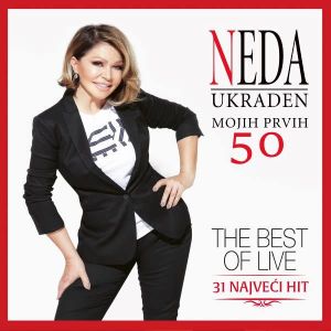 Neda Ukraden (Неда Украден) - Mojih Prvih 50 - The Best Of Live (2CD)