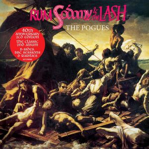 The Pogues - Rum Sodomy & The Lash (40th Anniversary Edition) (CD)