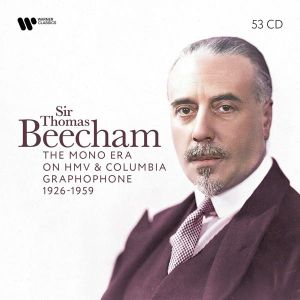 Thomas Beecham - The Mono Era on HMV & Columbia Graphophone 1926-1959 (53CD box)