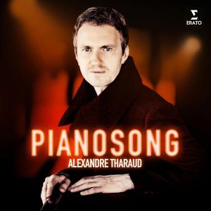 Alexandre Tharaud - Pianosong (CD)