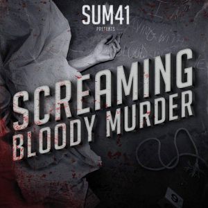 Sum 41 - Screaming Bloody Murder [ CD ]