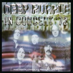 Deep Purple - In Concert '72 (2012 Remix) (CD)