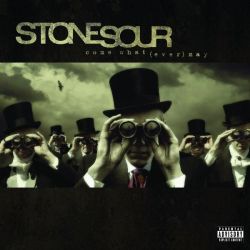 Stone Sour - Come What[ever] May (CD)