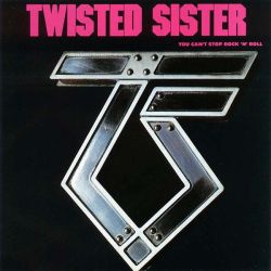 Twisted Sister - You Can't Stop Rock 'N' Roll (CD)