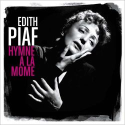 Edith Piaf - Hymne A La Mome (Best Of) (CD)