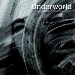 Underworld - Barbara Barbara, We Face A Shining Future [ CD ]