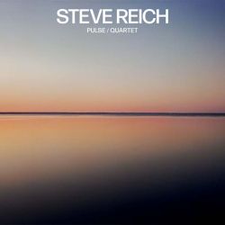 Steve Reich - Pulse / Quartet [ CD ]