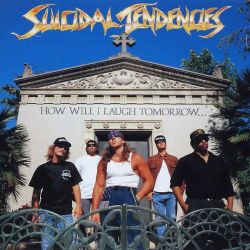 Suicidal Tendencies - How Will I Laugh Tomorrow (CD)