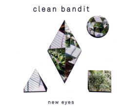 Clean Bandit - New Eyes (New Edition with 3 bonus) (CD)