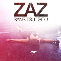 Zaz - Sans Tsu-Tsou (Live) (Reissue, Jewel Case Edition) (CD)