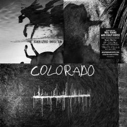 Neil Young & Crazy Horse - Colorado (2 x Vinyl with 7 inch)