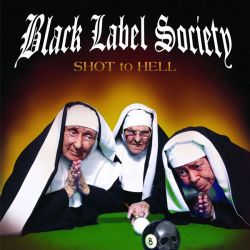 Black Label Society - Shot To Hell (CD)