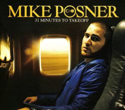 Mike Posner - 31 Minutes to Takeoff (CD)