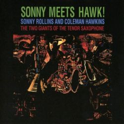 Sonny Rollins - Sonny Meets Hawk (CD)