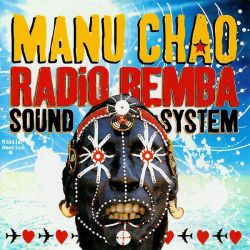 Manu Chao - Radio Bemba Sound System  (CD)