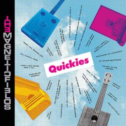Magnetic Fields - Quickies (CD)