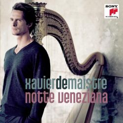 Xavier De Maistre - Notte Veneziana (CD)