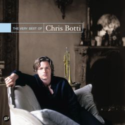 Chris Botti - The Very Best Of Chris Botti (CD)