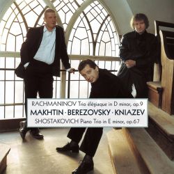 Boris Berezovsky, Dmitri Makhtin, Alexander Kniazev - Rachmaninov & Shostakovich: Russian Piano Trio (CD)