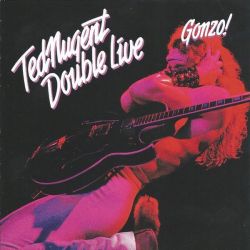 Ted Nugent - Double Live Gonzo (2CD) (CD)