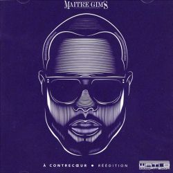Maitre Gims - A contrecoeur (Reedition) (CD)