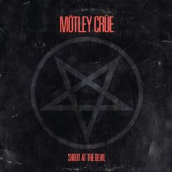 Motley Crue - Shout At The Devil (2021 Remaster) (Vinyl)