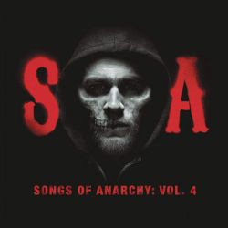 Songs Of Anarchy, Vol. 4 (Television Soundtrack) - Various (CD)