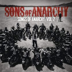 Songs Of Anarchy, Vol. 2 (Television Soundtrack) - Various (CD)