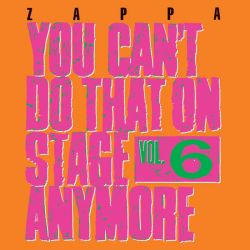 Frank Zappa - You Can't Do That On Stage Anymore, Vol. 6 (2CD) (CD)