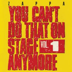 Frank Zappa - You Can't Do That On Stage Anymore, Vol. 1 (2CD) (CD)