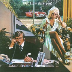 10CC - How Dare You (Remastered) (CD)