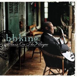 B.B. King - Blues On The Bayou (CD)