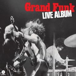 Grand Funk Railroad - Live Album (CD)