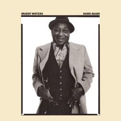 Muddy Waters - Hard Again (CD)