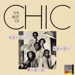 Chic - Dance, Dance, Dance: The Best Of Chic (CD)