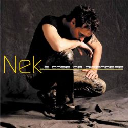 Nek - Le Cose Da Difendere (CD)