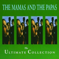 The Mamas & The Papas - The Ultimate Collection (CD)