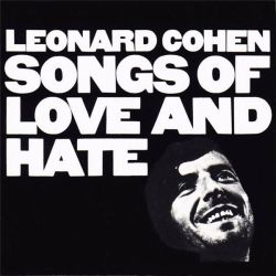 Leonard Cohen - Songs Of Love And Hate (Remastered) (CD)