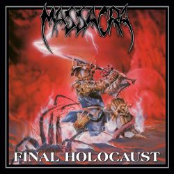 Massacra - Final Holocaust (Re-Issue + Bonus) (CD)