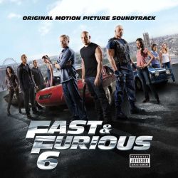 Fast & Furious 6 (Original Motion Picture Soundtrack) - Various(CD)