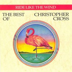 Christopher Cross - Ride Like The Wind - The Best Of Christopher Cross (CD)