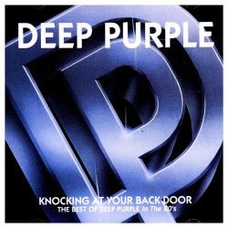 Deep Purple - Knocking At Your Backdoor: The Best of Deep Purple in the 80's (CD)