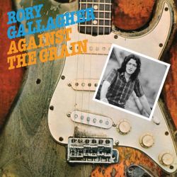 Rory Gallagher - Against The Grain (Remastered) (CD)