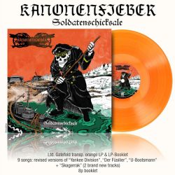 Kanonenfieber - Soldatenschicksale (Limited Edition, Transparent Orange Coloured) (Vinyl)