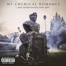My Chemical Romance - May Death Never Stop You: The Greatest Hits 2001-2013 (CD)