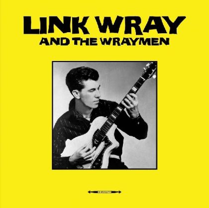 Link Wray - Link Wray & The Wraymen (Vinyl)